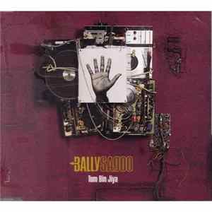 Bally Sagoo - Tum Bin Jiya Album