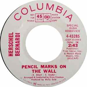 Herschel Bernardi - Pencil Marks On The Wall Album