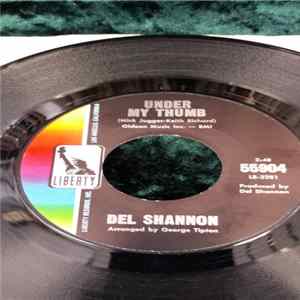 Del Shannon - Under My Thumb / She Was Mine Album