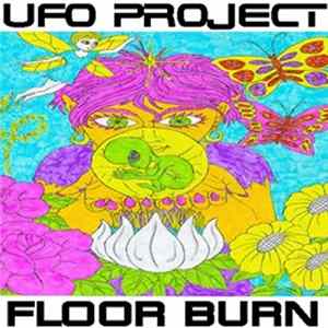 UFO Project - Floor Burn Album