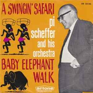 Pi Scheffer And His Orchestra - A Swingin' Safari Album