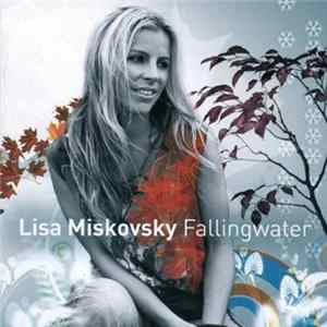 Lisa Miskovsky - Fallingwater Album