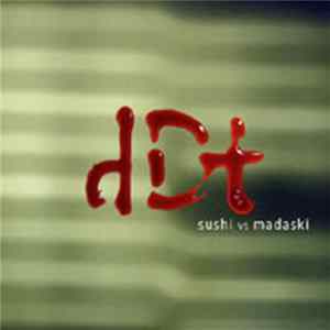 Sushi , Madaski - Ddt Album