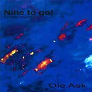 Ole Ask - Nine To Go (Acoustic Playground) Album