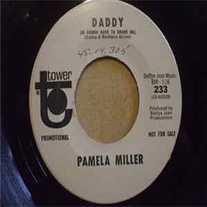 Pamela Miller - Daddy (Is Gonna Have To Share Me) Album