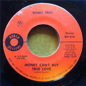 Bobby Troy - Money Can't Buy True Love Album