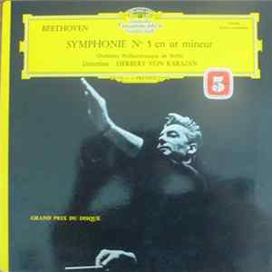 Beethoven - Orchestre Philharmonique De Berlin, Herbert von Karajan - Symphonie N° 5 En Ut Mineur Album