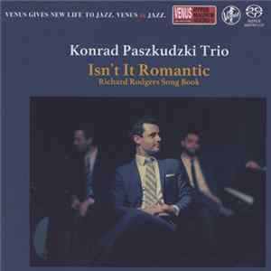 Konrad Paszkudzki Trio - Isn't It Romantic Album