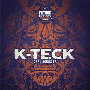 K-Teck - Dark Horns EP Album