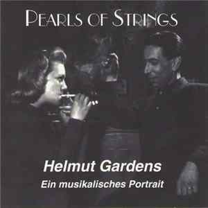 Various - Helmut Gardens Pearls Of Strings Ein Musikalisches Portrait Album