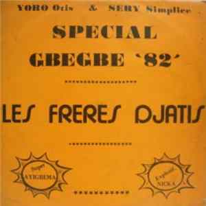 Les Frères Djatis, Yoro Otis, Sery Simplice - Special Gbegbe '82' Album
