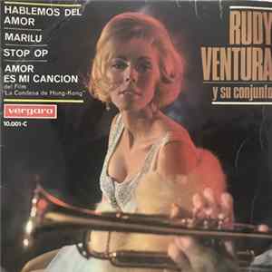 Rudy Ventura Y Su Conjunto - Hablemos del amor Album