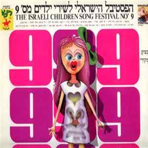 Various - הפסטיבל הישראלי לשירי ילדים מס׳ 9 = The Israeli Children's Song Festival No 9 Album