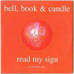 Bell Book & Candle - Read My Sign Album