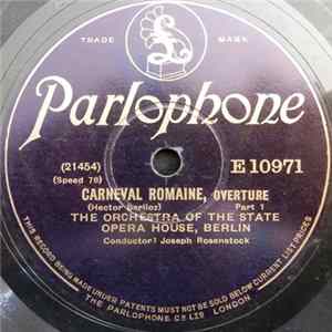The Orchestra Of The State Opera House Berlin - Carneval Romaine Overture Album
