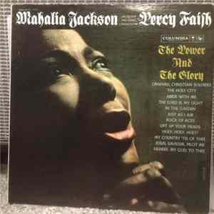 Mahalia Jackson With Orchestra And Choir Conducted By Percy Faith - The Power And The Glory Album