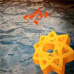 Various - 10 Jaar Sesjun - Jazz Op Zee Album