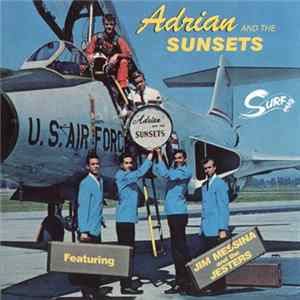 Adrian And The Sunsets Featuring Jim Messina & The Jesters - Breakthrough/The Dragsters Album