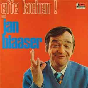 Jan Blaaser - Effe Lachen Album