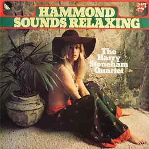 The Harry Stoneham Quartet - Hammond Sounds Relaxing Album