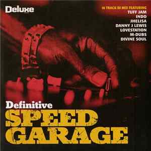 Various - Definitive Speed Garage Album