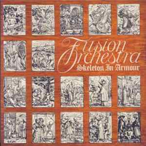 Fusion Orchestra - Skeleton In Armour Album