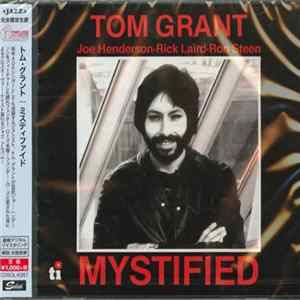 Tom Grant - Mystified Album