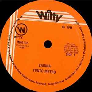 Tonto Metro - Vagina Album