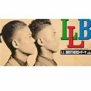 L.L Brothers - L.L Brothers のテーマ Album