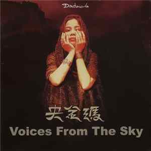 朱哲琴 = Dadawa - 央金玛 = Voices From The Sky Album