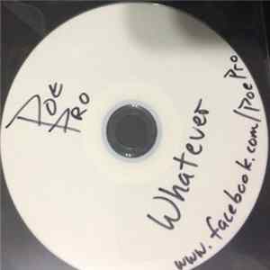 Poe Pro - Whatever (Whatever You Want It To Be) Album