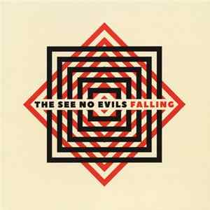 The See No Evils - Falling Album