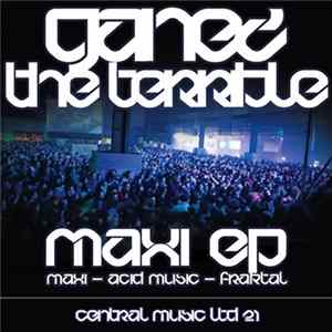 Ganez The Terrible - Maxi EP Album