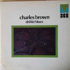 Charles Brown - Driftin' Blues Album