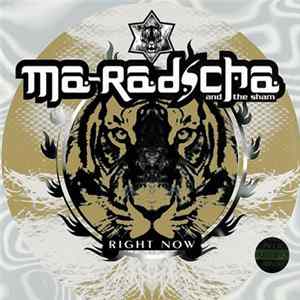 Ma-Radscha And The Sham - Right Now Album