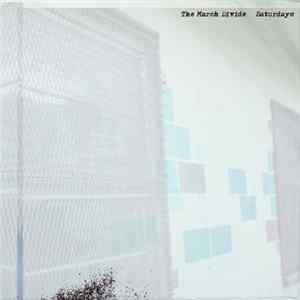 The March Divide - Saturdays Album