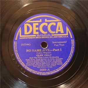 Glen Gray And The Casa Loma Orchestra - No Name Jive Album