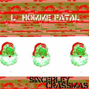 L' Homme Fatal - Sincerely Christmas Album