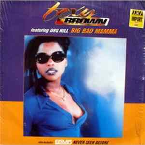 Foxy Brown Featuring Dru Hill / EPMD - Big Bad Mamma / Never Seen Before Album