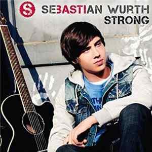 Sebastian Wurth - Strong Album