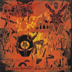 Devil Lee Rot, Autopsy Torment - Premature Torture / Pagan From The Heat Album