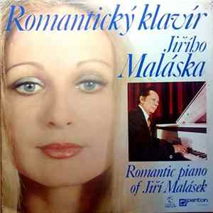Jiří Malásek - Romantický Klavír Jiřího Maláska (Romantic Piano Of Jiří Malásek) Album