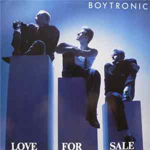 Boytronic - Love For Sale Album