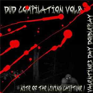 Various - DuD Compilation Vol​.​8: Nite Of The Living Chiptune​/​Valentines Day Doubleplay Album