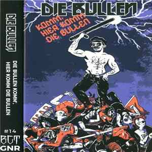 Die Bullen - Die Bullen Komm, Hier Komm Die Bullen Album