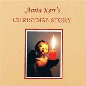 The Anita Kerr Singers - Anita Kerr's Christmas Story Album