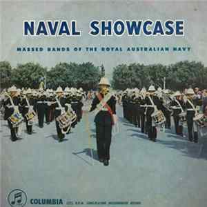 The Massed Bands Of The Royal Australian Navy - Naval Show Case Album