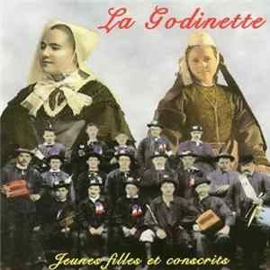 La Godinette - Jeunes Filles Et Conscrits Album