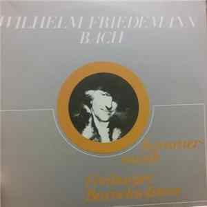 Wilhelm Friedemann Bach, Freiburger Barocksolisten - Kammermusik Album