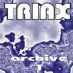 Triax - Archive 1 Album